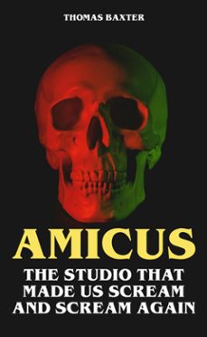 amicus - the studio that made us scream and scream again (ebook)-thomas baxter-9783758480287