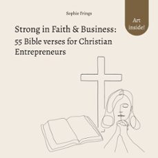 strong in faith &amp; business: 55 bible verses for christian entrepreneurs (ebook)-9783759756787