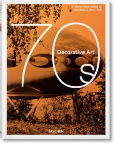 decorative art 1970s-charlotte & peter fiell-9783836584487