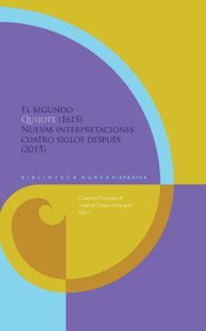el segundo quijote (1615) (ebook)-conxita (ed.) domenech-andres (ed.) lema hincapie-9783954878987