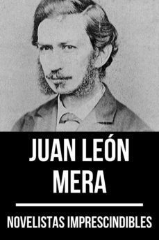novelistas imprescindibles - juan leon mera (ebook)-juan leon mera-august nemo-9783968583587