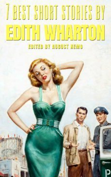 7 best short stories by edith wharton (ebook)-edith wharton-august nemo-9783968587387