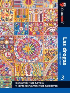 las drogas (ebook)-benjamin ruiz loyola-jorge benjamin ruiz gutierrez-9786070265587