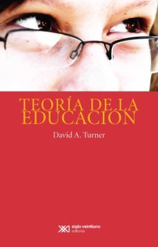 teoria de la educacion (ebook)-david d. turner-9786070307287
