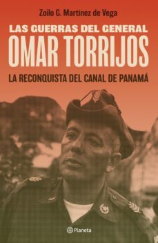las guerras del general omar torrijos (ebook)-zoilo g. martinez de vega-9786070774287