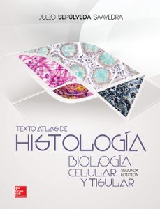 texto atlas histologia. biologia celular y tisular-9786071511287