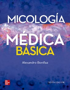 micologia medica basica (6ª ed.)-alexandro bonifaz-9786071514387