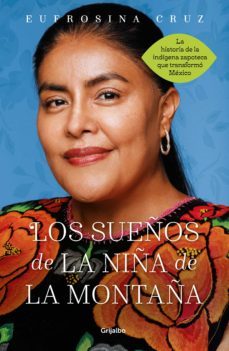 los sueños de la niña de la montaña (ebook)-eufrosina cruz-9786073813587