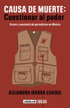 causa de muerte: cuestionar al poder (ebook)-alejandra ibarra-9786073835787