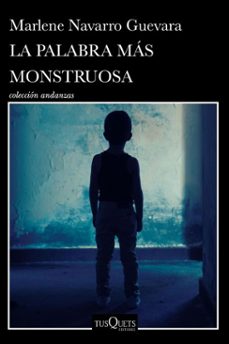 la palabra más monstruosa (ebook)-marlene navarro guevara-9786073932387