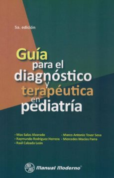 guia para el diagnostico y terapeutica en pediatria-max salas alvarado-9786074486087