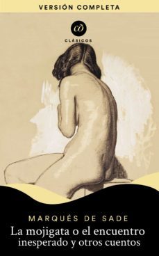 la mojigata o el encuentro inesperado y otros cuentos (ebook)-9786074572087