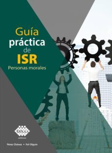guia practica de isr. personas morales 2019 (ebook)-jose perez chavez-raymundo fol olguin-9786076293287
