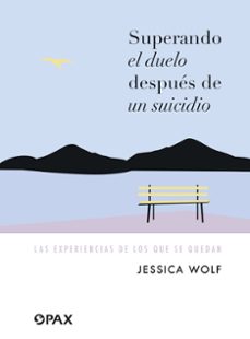 superando el duelo despues de un suicidio-jessica wolf-9786077134787