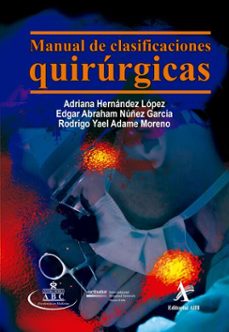manual de clasificaciones quirurgicas (ebook)-adriana hernández lópez-edgar abraham núñez garcía-rodrigo yael adame moreno-9786077415787