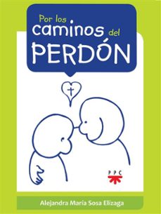 por los caminos del perdon (ebook)-alejandra maria sosa elizaga-9786078497287