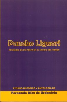 pancho liguori. presencia de un poeta en el mundo del humor (ebook)-fernando diez de urdanivia-9786079655587