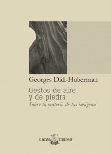 gestos de aire y de piedra (ebook)-georges didi huberman-9786079711887