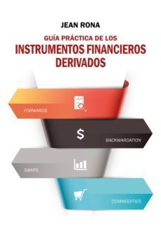 guia práctica de los instrumentos financieros derivados (ebook)-jean rona-9786123173487