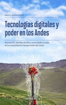 tecnologias digitales y poder en los andes (ebook)-mario sanchez davila-9786123182687