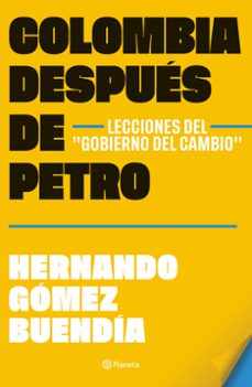 colombia despues de petro-hernando gomez buendia-9786287860087