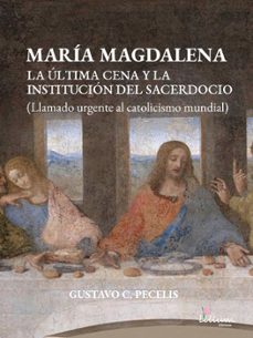 maría magdalena (ebook)-gustavo cesar pecelis-9786316521187