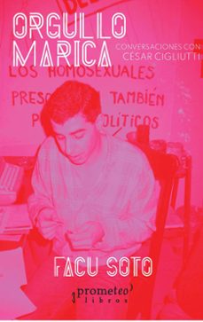 orgullo marica (ebook)-facundo r. soto-césar cigliutti-9786316604187