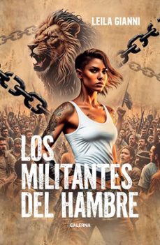 los militantes del hambre (ebook)-leila gianni-9786316632487