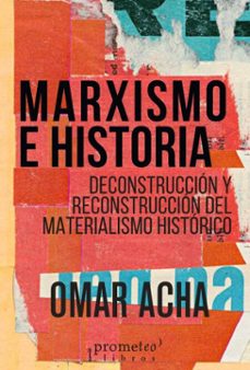 marxismo e historia (ebook)-omar acha-9786316683687
