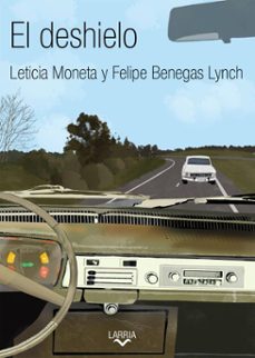 el deshielo (ebook)-leticia moneta-felipe benegas lynch-9786319106787