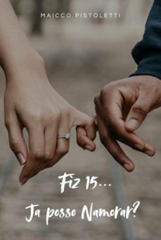 fiz 15... ja posso namorar? (ebook)-maicco pistoletti-9786501355887