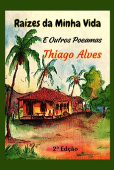 raizes da minha vida (ebook)-thiago alves-9786501370187