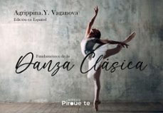 fundamentos de la danza clasica (ebook)-agrippina .y vaganova-9786525075587