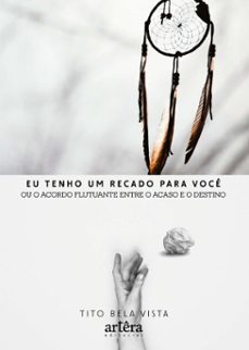 eu tenho um recado para voce (ebook)-tito bela vista-9786525082387