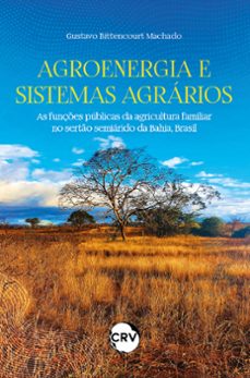 agroenergia e sistemas agrários (ebook)-gustavo bittencourt machado-9786525149387