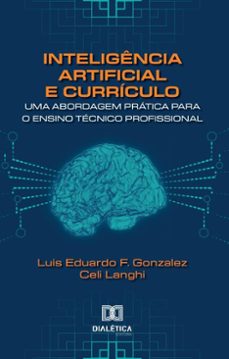 inteligencia artificial e curriculo (ebook)-luis eduardo fernandes gonzalez-celi langhi-9786527061687