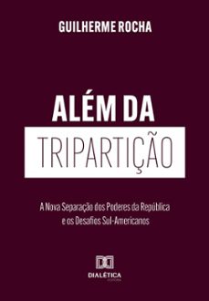 alem da tripartiço (ebook)-guilherme rocha-9786527065487
