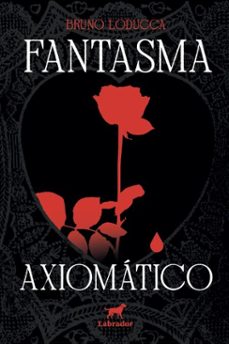 fantasma axiomático (ebook)-bruno loducca-9786550443887