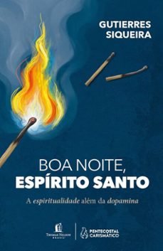 boa noite, espirito santo: a espiritualidade alem da dopamina (ebook)-gutierres siqueira-9786552175687