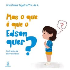 mas o que e que o edson quer? (ebook)-christiane tegethoff m. de a.-9786552399687