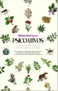 psicoativos invisiveis (ebook)-eliana rodrigues-9786554970587