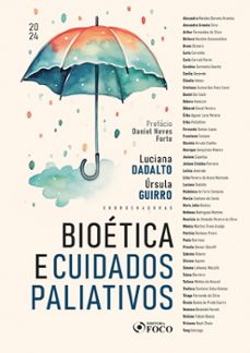 bioetica e cuidados paliativos (ebook)-alexandra mendes barreto arantes-alexandre ernesto silva-arthur fernandes da silva-9786555159387