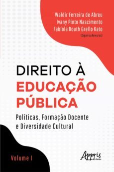 direito a educaço publica: (ebook)-ivany pinto nascimento-ivany pinto nascimento-waldir ferreira de abreu-9786555236187