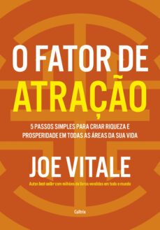 o fator de atraço (ebook)-joe vitale-9786557362587