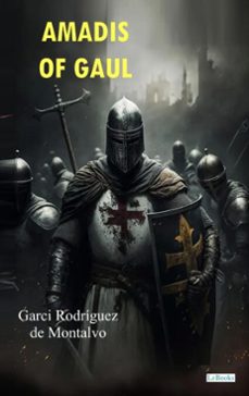 amadis of gaul (ebook)-garci rodríguez de montalvo-9786558945987
