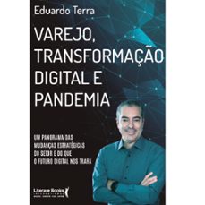 varejo, transformaço digital e pandemia (ebook)-eduardo terra-9786559224487