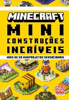 minecraft: miniconstruçes incriveis | guia oficial com mais de 20 miniprojetos sensacionais (ebook)-9786559801787