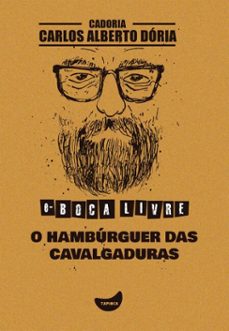 o hamburguer das cavalgaduras (ebook)-carlos alberto dória-9786560440487