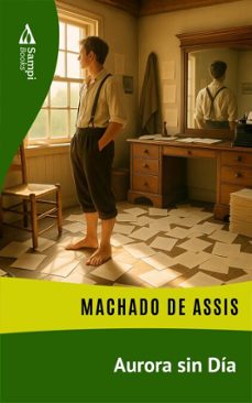 aurora sin dia (ebook)-machado de assis-9786561336987