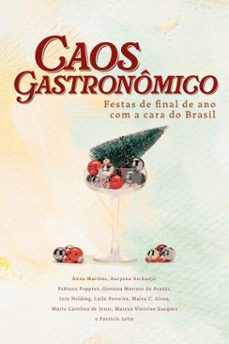 caos gastronomico (ebook)-anna martino-auryana archanjo-fabiana poppius-9786583422187